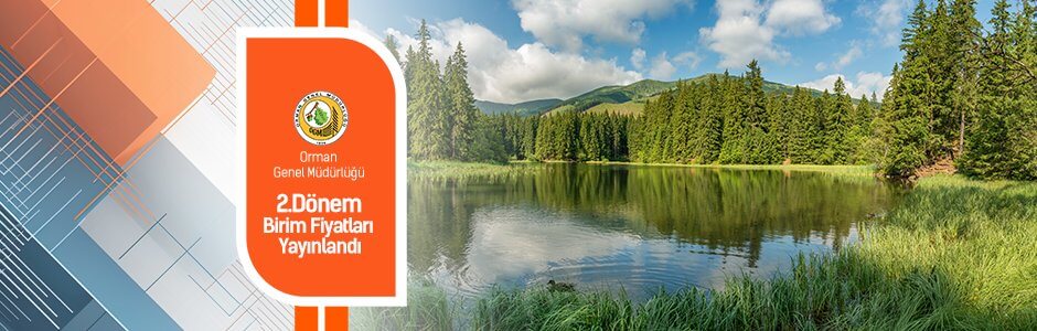 Orman Genel Müdürlüğü (OGM) 2023 Yılı 2. Dönem Birim Fiyatları Yayınlandı