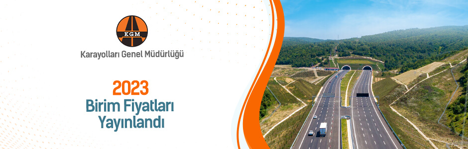 Karayolları Genel Müdürlüğü 2023 Birim Fiyatları Yayınlandı